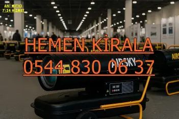 Altındağ ISIMAK KİRALAMA ELEKTRİKLİ MAZOTLU ISITICI