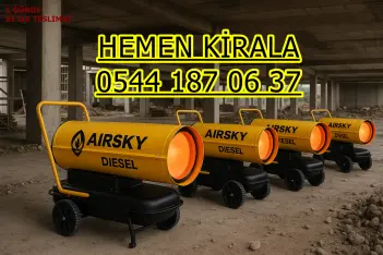 Gümüşhane ISIMAK KİRALAMA ELEKTRİKLİ MAZOTLU ISITICI