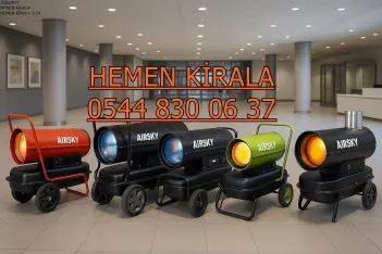Güngören ISIMAK KİRALAMA ELEKTRİKLİ MAZOTLU ISITICI