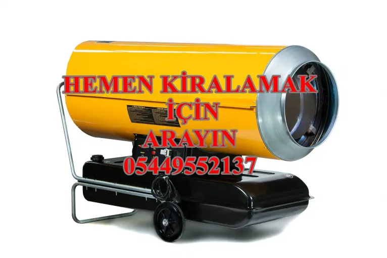 Afyon İNŞAAT ŞANTİYE KURUTUCU ISITICI MAZOTLU ISIMAK KİRALAMA