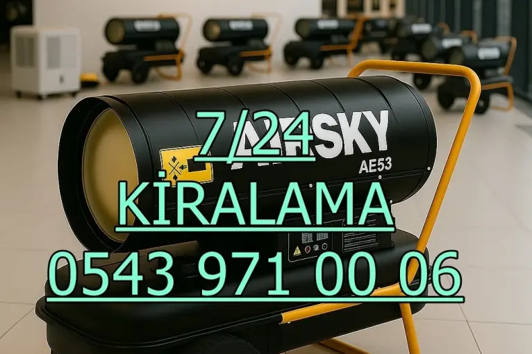 Akyurt ISIMAK KİRALAMA ELEKTRİKLİ MAZOTLU ISITICI