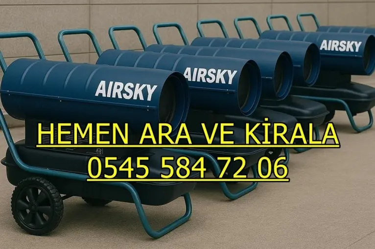 Balıkesir ISIMAK KİRALAMA ELEKTRİKLİ MAZOTLU ISITICI