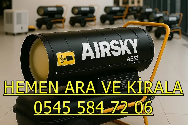 Burdur ISIMAK KİRALAMA ELEKTRİKLİ MAZOTLU ISITICI