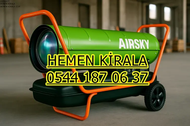 Çorum ISIMAK KİRALAMA ELEKTRİKLİ MAZOTLU ISITICI