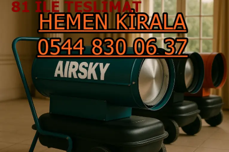 Elazığ ISIMAK KİRALAMA ELEKTRİKLİ MAZOTLU ISITICI