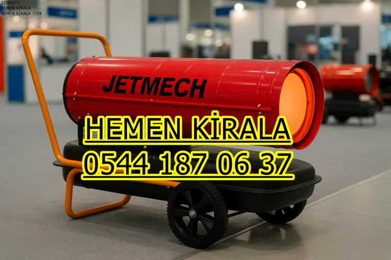 İzmir ISIMAK KİRALAMA ELEKTRİKLİ MAZOTLU ISITICI