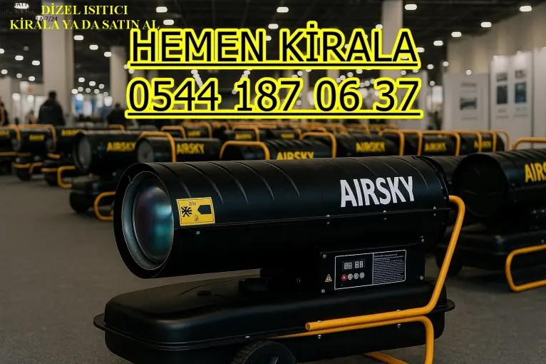 Kırıkkale ISIMAK KİRALAMA ELEKTRİKLİ MAZOTLU ISITICI
