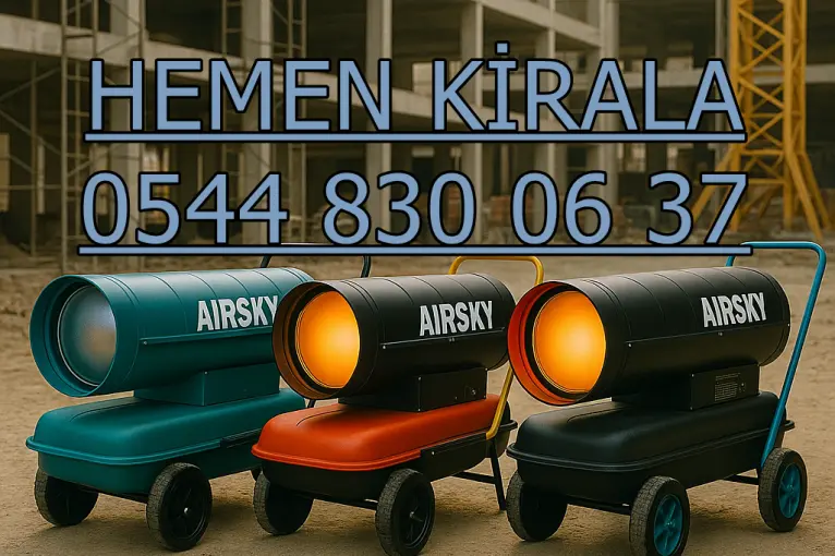 Kocaeli ISIMAK KİRALAMA ELEKTRİKLİ MAZOTLU ISITICI