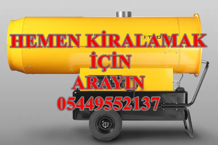 Mazotlu Isıtıcı Kiralama Firmaları: Hangi Şirketleri Tercih Etmelisiniz?
